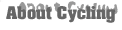 About Cycling
